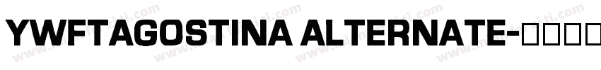 YWFTAgostina Alternate字体转换